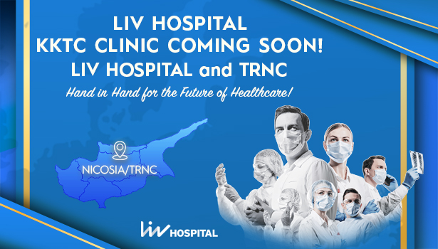 Liv Hospital KKTC Clinic Coming Soon!